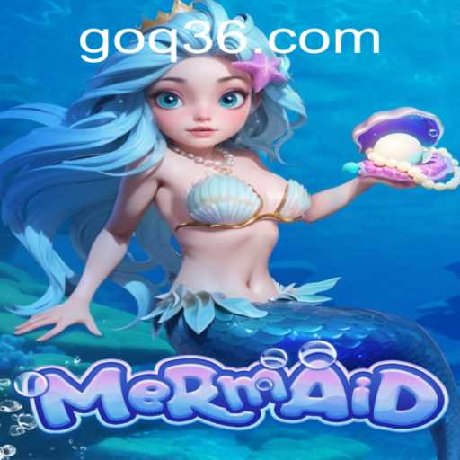 Discovering the Enchanting World of 'Mermaid': The Ultimate Game Experience with a Twist of Q36