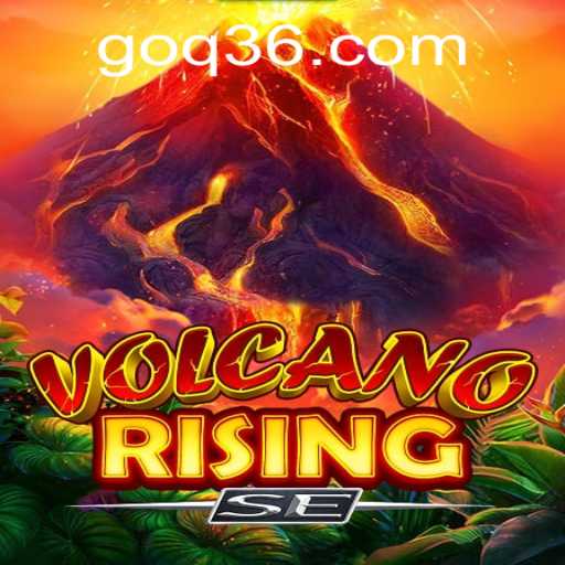 VolcanoRisingSE: A Thrilling New Adventure with Q36